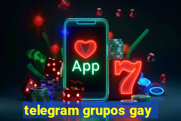 telegram grupos gay